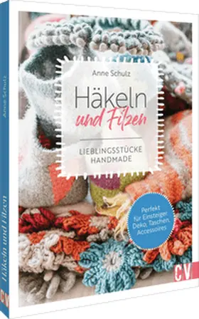 Schulz |  Häkeln und Filzen | Buch |  Sack Fachmedien