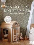 Becker |  Nostalgie im Kinderzimmer | eBook | Sack Fachmedien