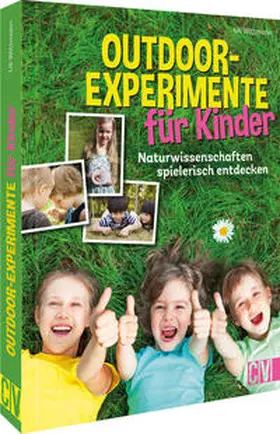 Wittmann |  Outdoor-Experimente für Kinder | Buch |  Sack Fachmedien