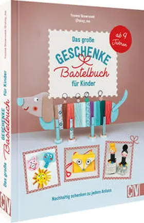 Skowronek |  Das große Geschenke-Bastelbuch für Kinder | Buch |  Sack Fachmedien