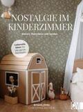 Becker |  Nostalgie im Kinderzimmer | Buch |  Sack Fachmedien