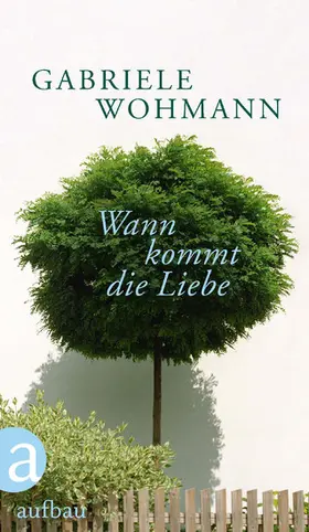 Wohlmann / Wohmann |  Wann kommt die Liebe | eBook | Sack Fachmedien
