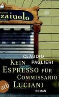Paglieri |  Kein Espresso für Commissario Luciani | eBook | Sack Fachmedien