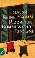 Paglieri |  Keine Pizza für Commissario Luciani | eBook | Sack Fachmedien