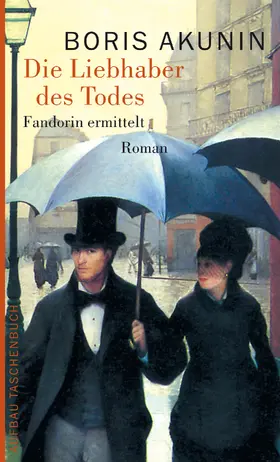 Akunin |  Die Liebhaber des Todes | eBook | Sack Fachmedien