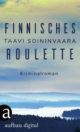 Soininvaara |  Finnisches Roulette | eBook | Sack Fachmedien