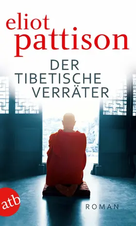 Pattison |  Der tibetische Verräter | eBook | Sack Fachmedien