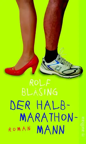 Bläsing |  Der Halbmarathon-Mann | eBook | Sack Fachmedien