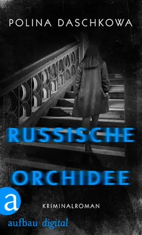 Daschkowa |  Russische Orchidee | eBook | Sack Fachmedien