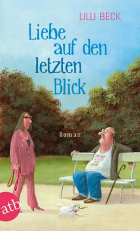 Beck |  Liebe auf den letzten Blick | eBook | Sack Fachmedien