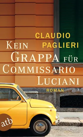 Paglieri |  Kein Grappa für Commissario Luciani | eBook | Sack Fachmedien