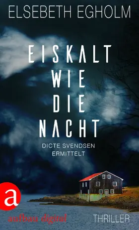 Egholm |  Eiskalt wie die Nacht | eBook | Sack Fachmedien