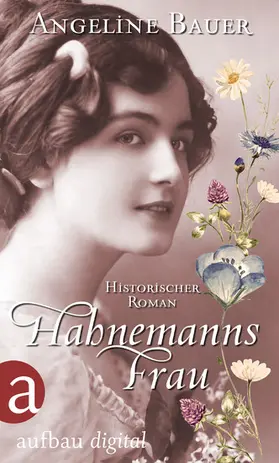 Bauer |  Hahnemanns Frau | eBook | Sack Fachmedien
