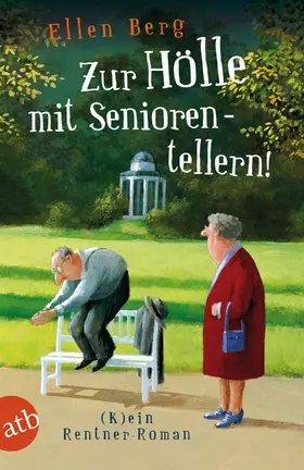 Berg | Zur Hölle mit Seniorentellern! | E-Book | www.sack.de