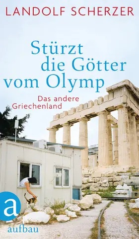 Scherzer |  Stürzt die Götter vom Olymp | eBook | Sack Fachmedien