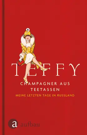 Teffy / Ebert |  Champagner aus Teetassen | eBook | Sack Fachmedien