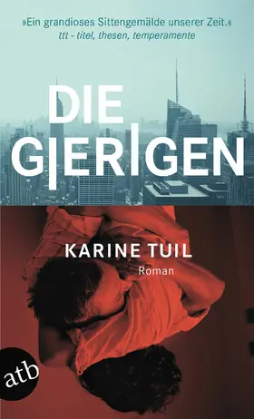 Tuil |  Die Gierigen | eBook | Sack Fachmedien