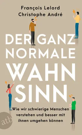 Lelord / André |  Der ganz normale Wahnsinn | eBook | Sack Fachmedien