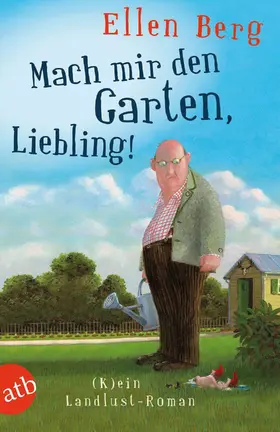 Berg |  Mach mir den Garten, Liebling! | eBook | Sack Fachmedien