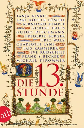 Becker / Kinkel / Pfrommer |  Die dreizehnte Stunde | eBook | Sack Fachmedien