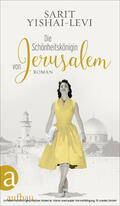 Yishai-Levi |  Die Schönheitskönigin von Jerusalem | eBook | Sack Fachmedien