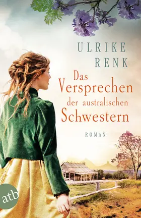 Renk |  Das Versprechen der australischen Schwestern | eBook | Sack Fachmedien