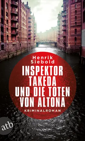 Siebold |  Inspektor Takeda und die Toten von Altona | eBook | Sack Fachmedien