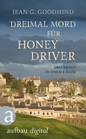 Goodhind |  Dreimal Mord für Honey Driver | eBook | Sack Fachmedien