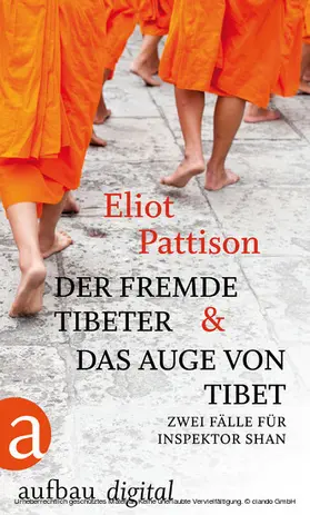 Pattison |  Der fremde Tibeter & Das Auge von Tibet | eBook | Sack Fachmedien