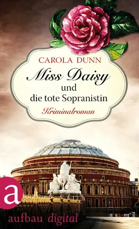 Dunn |  Miss Daisy und die tote Sopranistin | eBook | Sack Fachmedien