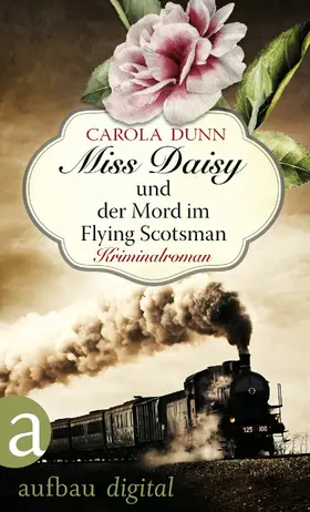 Dunn |  Miss Daisy und der Mord im Flying Scotsman | eBook | Sack Fachmedien