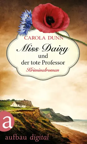 Dunn |  Miss Daisy und der tote Professor | eBook | Sack Fachmedien