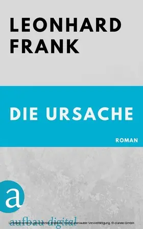 Frank |  Die Ursache | eBook | Sack Fachmedien