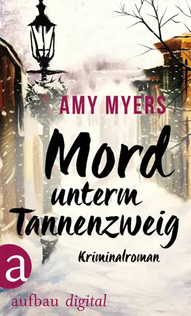 Myers |  Mord unterm Tannenzweig | eBook | Sack Fachmedien