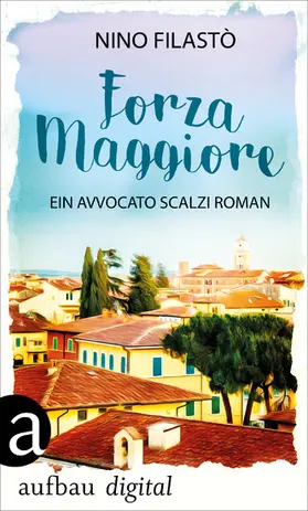 Filastò |  Forza Maggiore | eBook | Sack Fachmedien