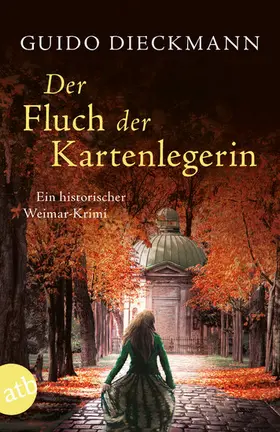 Dieckmann |  Der Fluch der Kartenlegerin | eBook | Sack Fachmedien