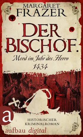 Frazer |  Der Bischof. Mord im Jahr des Herrn 1434 | eBook | Sack Fachmedien