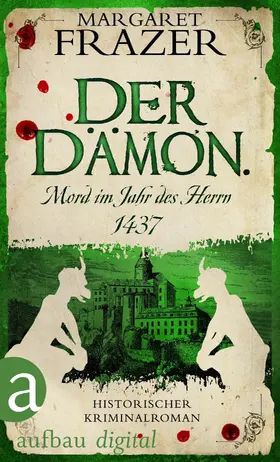 Frazer |  Der Dämon. Mord im Jahr des Herrn 1437 | eBook | Sack Fachmedien