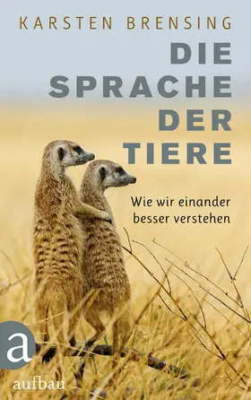 Brensing |  Die Sprache der Tiere | eBook | Sack Fachmedien