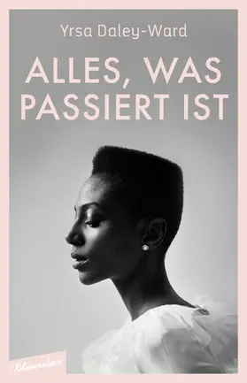 Daley-Ward |  Alles, was passiert ist | eBook | Sack Fachmedien