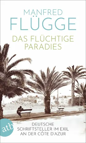 Flügge |  Das flüchtige Paradies | eBook | Sack Fachmedien