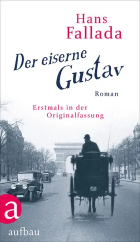 Fallada | Der eiserne Gustav | E-Book | www.sack.de