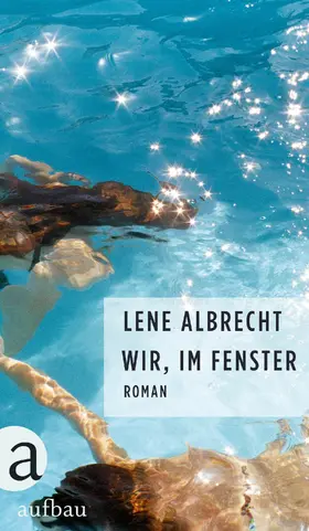 Albrecht |  Wir, im Fenster | eBook | Sack Fachmedien