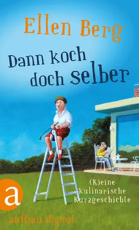 Berg |  Dann koch doch selber | eBook | Sack Fachmedien