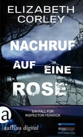 Corley |  Nachruf auf eine Rose | eBook | Sack Fachmedien