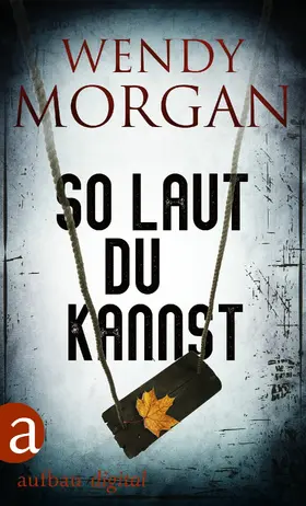 Morgan |  So laut du kannst | eBook | Sack Fachmedien