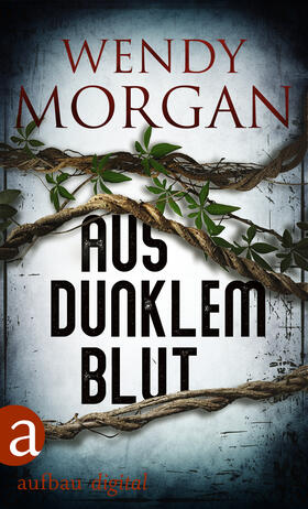 Morgan |  Aus dunklem Blut | eBook | Sack Fachmedien