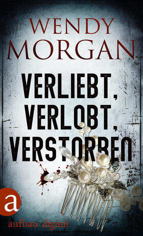 Morgan |  Verliebt, verlobt, verstorben | eBook | Sack Fachmedien