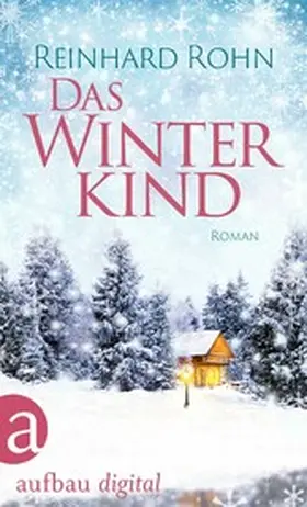 Rohn |  Das Winterkind | eBook | Sack Fachmedien