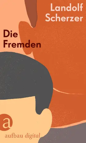 Scherzer |  Die Fremden | eBook | Sack Fachmedien
